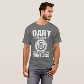 Competitive Sports Dartboard Dartreblehrowers gift T-Shirt (Vorne ganz)