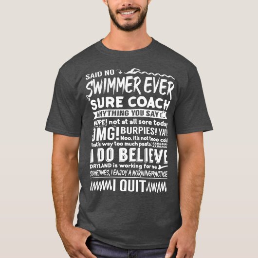 Competitive Swimming Quotes Swimmer Beach Lover T-Shirt (Vorderseite)