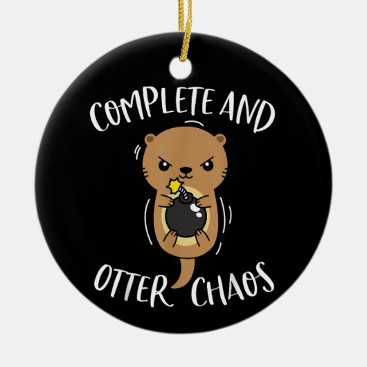 Complete and Otter Chaos Funny Niedlich Sea Otter Keramik Ornament (Vorne)