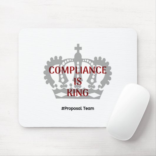 Compliance is King Mousepad (Mit Mouse)
