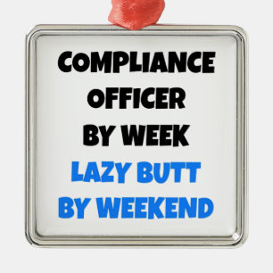 Compliance Officer von Lazy Hintern Ornament Aus Metall