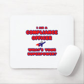 Compliance Officer Was ist deine Supermacht? Mousepad (Mit Mouse)