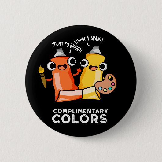 Complimentary Colors Funny Paint Pun Dark BG Button (Vorderseite)