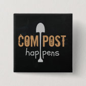 Compost Happens Button (Vorderseite)