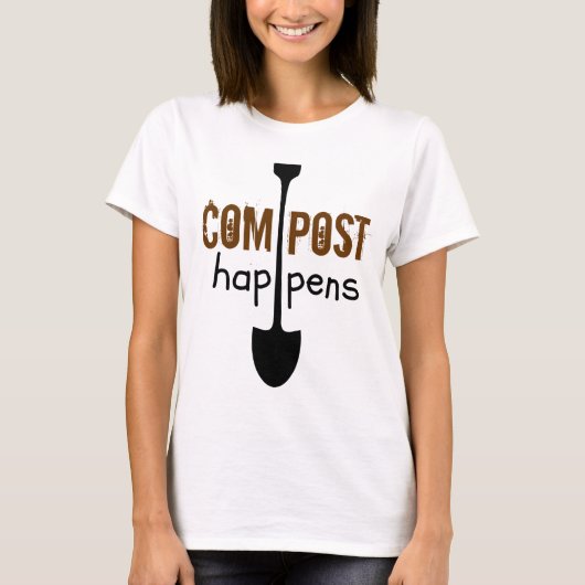 Compost Happens Mulch Spaß Shovel T-Shirt (Vorderseite)