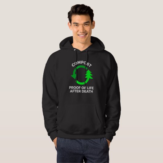 Compost-Nachweis des Lebens nach der Todes-Compost Hoodie (Vorne ganz)