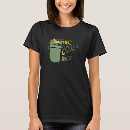 Compost not Trash Vermiculture 1 T-Shirt (Vorderseite)