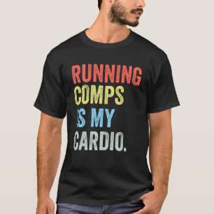 Comps laufen ist mein Cardio Realtor Bekleidung Mä T-Shirt
