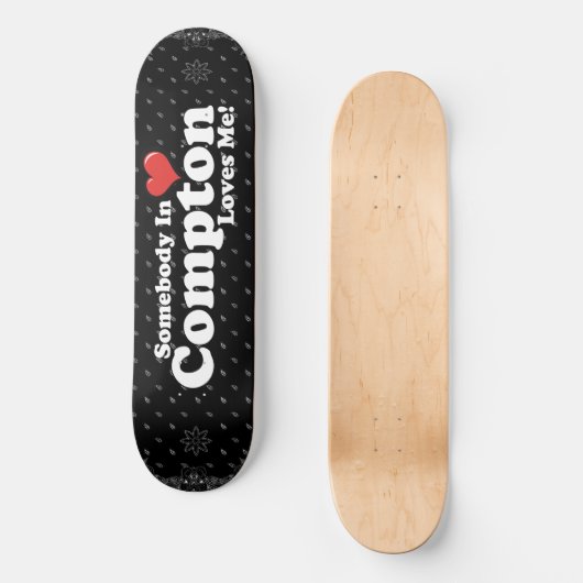 COMPTON LOVE ME SKATEBOARD (Vorderseite)