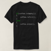 Computer Coder IT Coding Coffee Lover Programmiere T-Shirt (Design vorne)