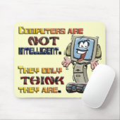 Computer denken nur, dass sie intelligent sind mousepad (Mit Mouse)