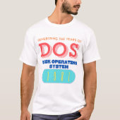Computer Disk Operating System (DOS) T-Shirt (Vorderseite)