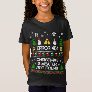 Computer Error 404 Christmas Sweater not found Chr T-Shirt