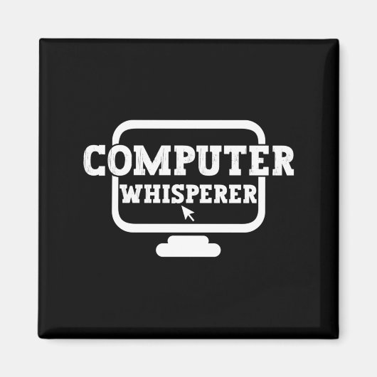 Computer-Flüsterer Tech-Support-Nerds Geek Lustig  Magnet (Vorne)