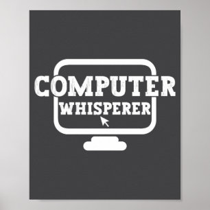 Computer-Flüsterer Tech-Support-Nerds Geek Lustig  Poster
