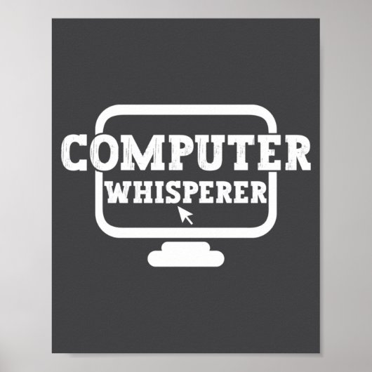 Computer-Flüsterer Tech-Support-Nerds Geek Lustig  Poster (Vorne)