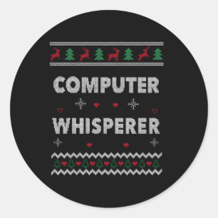 Computer flüstern Es Sysadmin Ugly Runder Aufkleber