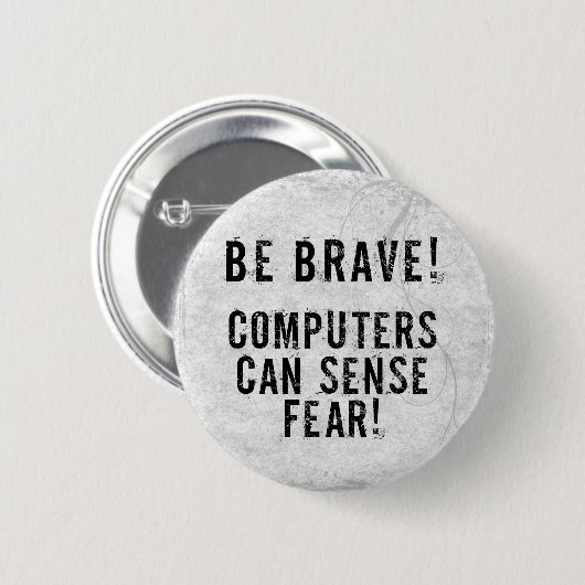 Computer-Furcht Button (Vorne & Hinten)