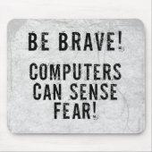 Computer-Furcht Mousepad (Vorne)
