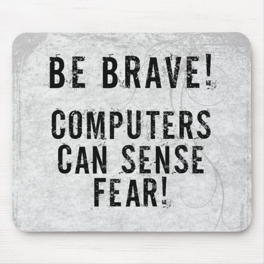 Computer-Furcht Mousepad (Vorne)