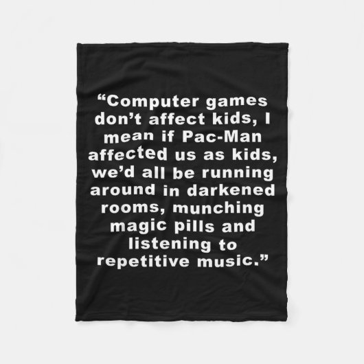 Computer Games Dont Affect Us Funny  Fleecedecke (Vorderseite)