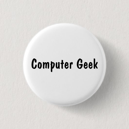 Computer Geek Button (Vorderseite)