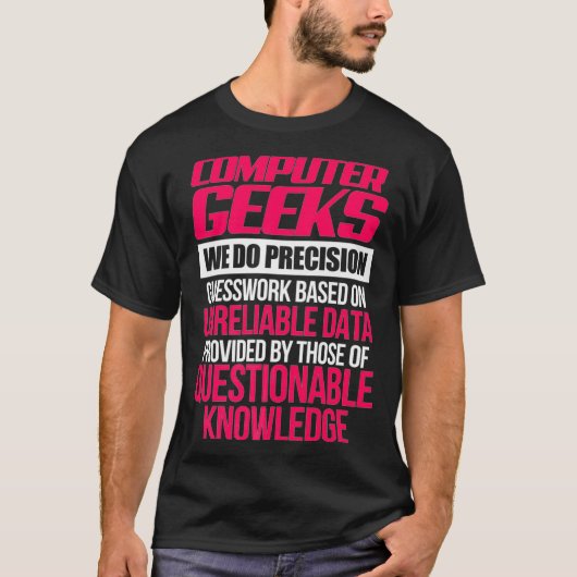 Computer Geeks Programmierer-Software-Webentwicklu T-Shirt (Vorderseite)