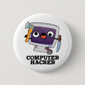 Computer Hacker Funny Technical Pub Button (Vorderseite)