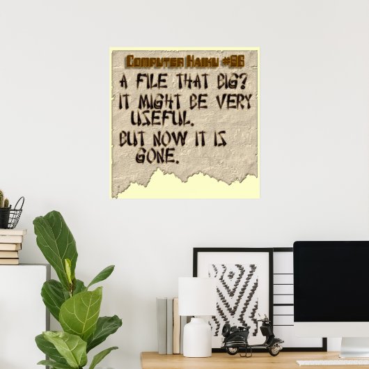 Computer Haiku #86 Poster (Heimbüro)