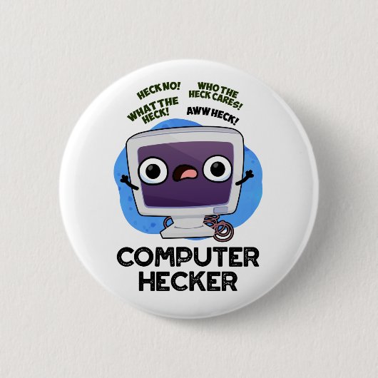 Computer Hecker Funny Hacker Pun Button (Vorderseite)