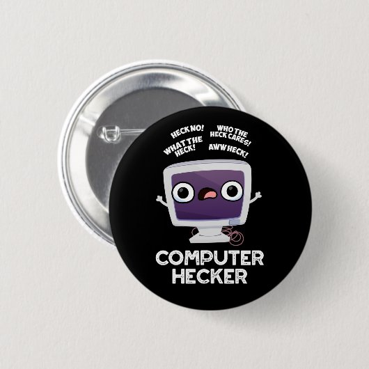 Computer Hecker Funny Hacker Pun Dark BG Button (Vorne & Hinten)
