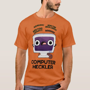 Computer Heckler Funny Hacker Pub 1 T-Shirt