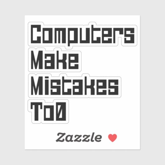 Computer machen Fehler zu 0 Aufkleber (Blatt)