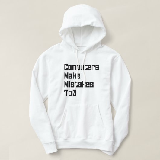 Computer machen Fehler zu 0 Hoodie (Design vorne)