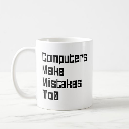 Computer machen Fehler zu 0 Kaffeetasse (Links)