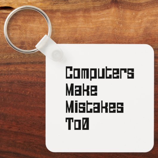 Computer machen Fehler zu 0 Schlüsselanhänger (Vorderseite)