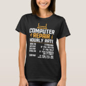 Computer Nerd  Computer Engineer  Computer Hourly  T-Shirt (Vorderseite)