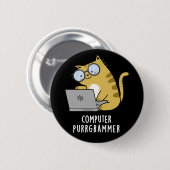 Computer Purr-Grammer Funny Cat Pun Dark BG Button (Vorne & Hinten)