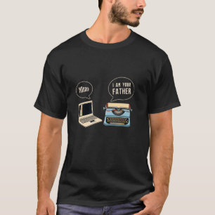 Computer-Schreibmaschine Ich bin Ihr Vater Program T-Shirt