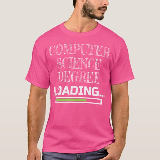 Computer Science Degree Loading Cs School Major T-Shirt (Vorderseite)