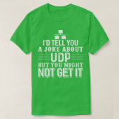 Computer Science Programmierer UDP Joke 1 T-Shirt (Design vorne)
