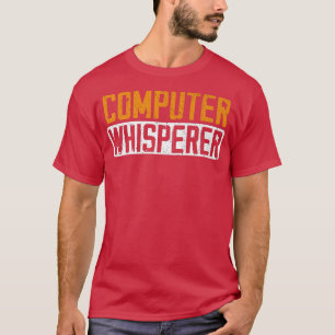Computer Science Whisperer Funny Coding Programmer T-Shirt