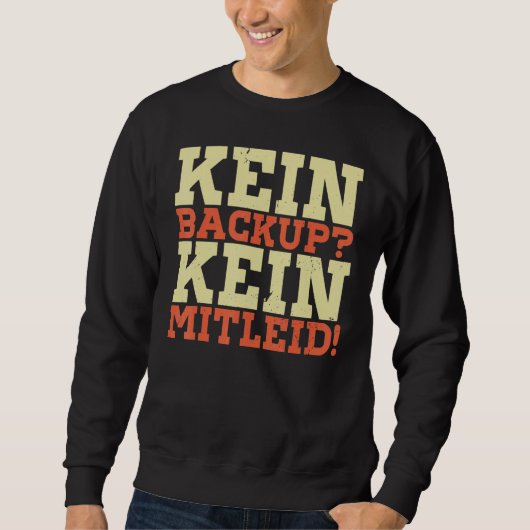 Computer Scientist Admin IT Technician Network Pro Sweatshirt (Vorderseite)