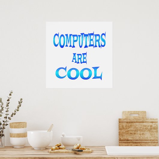 Computer sind Cool Poster (Küche)