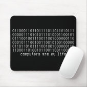 "Computer sind mein Leben" binäres mousepad (Mit Mouse)
