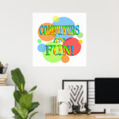 Computer sind Spaß Poster (Heimbüro)