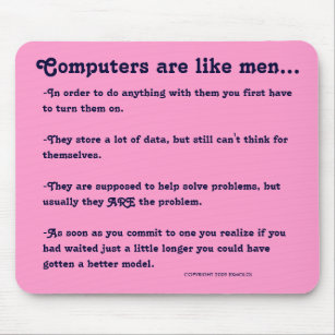 Computer sind wie Männer… Mousepad