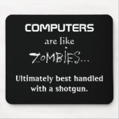 COMPUTER SIND WIE ZOMBIES MOUSEPAD (Vorne)