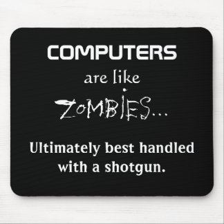 COMPUTER SIND WIE ZOMBIES MOUSEPAD