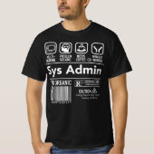 Computer System Administrator Unix Linux Sys Admin T-Shirt (Vorderseite)